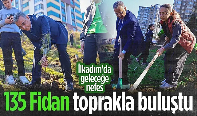 İlkadım’da Orman Haftası Coşkusu: Çocuklar Gelecek İçin Fidan Dikti