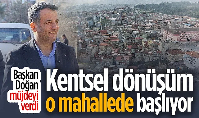 Samsun'da Kentsel Dönüşüm Anadolu Mahallesi İle Başlıyor