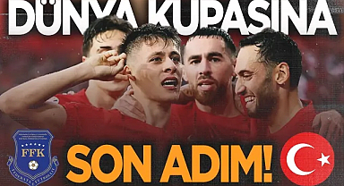 Türkiye - Kosova Dünya Kupası Yolunda Kritik Karşılaşma