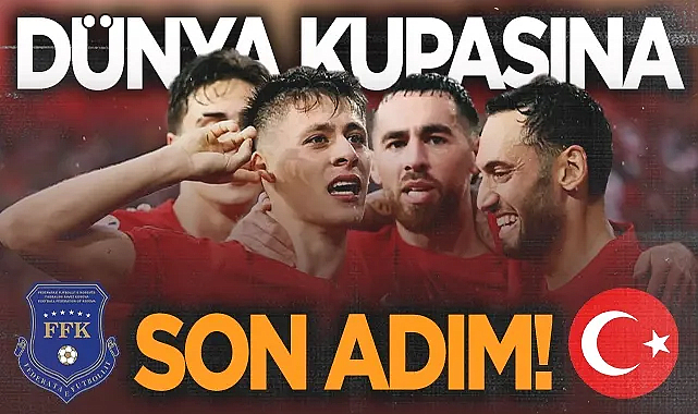 Türkiye - Kosova Dünya Kupası Yolunda Kritik Karşılaşma