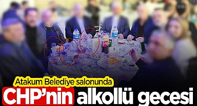 Atakum'da Belediye Salonunda CHP'nin Alkollü Gecesi