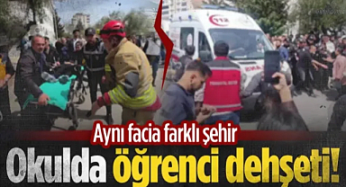 Aynı Olay Farklı Şehir: Okulda Öğrenci Dehşeti