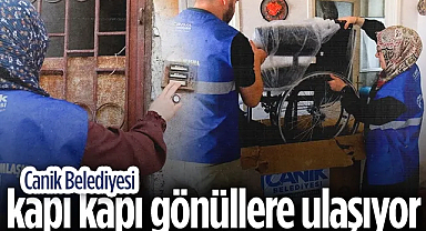 Canik Belediyesi Kapı Kapı Gönüllere Ulaşıyor