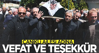 Canikli Ailesi Adına: Vefat ve Teşekkür
