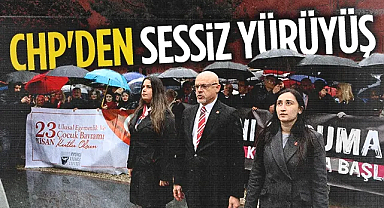 CHP Samsun'dan 23 Nisan'da Sessiz Yürüyüş