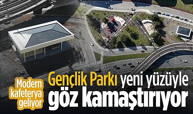 Samsun Gençlik Parkı Ve Kavşağı Yenilendi: Hem Trafik Rahatladı Hem Park Modernleşti