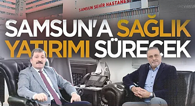 Samsun Valisi Orhan Tavlı: Samsun'a Sağlık Yatırımı Sürecek