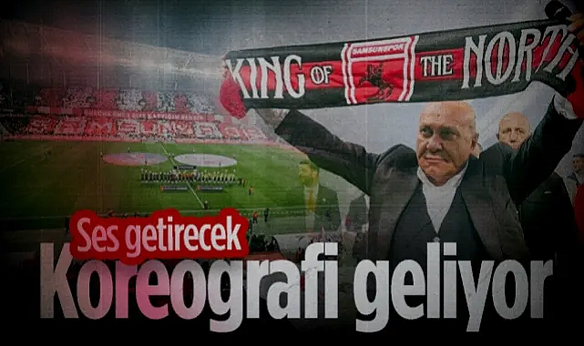 Samsunspor Başkanı Yüksel Yıldırım Müjdeyi Verdi: Ses Getirecek Bir Koreografi Geliyor