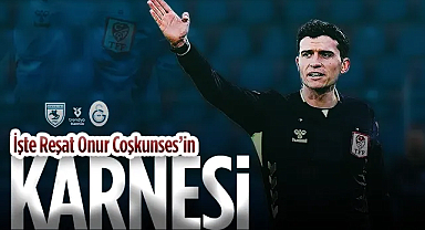 Samsunspor - Galatasaray Maçının Hakemi Reşat Onur Coşkunses Kimdir? İşte Karnesi...