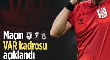 Samsunspor-Trabzonspor Maçının VAR Kadrosu Açıklandı