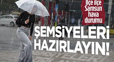 Şemsiyeleri Hazırlayın! İşte İlçe İlçe Samsun Hava Durumu (18-22 Nisan 2026)
