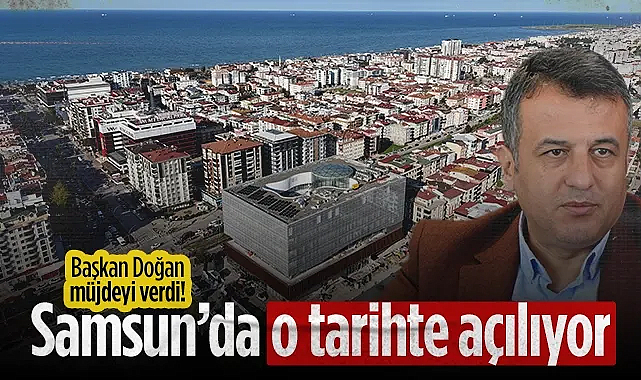 Samsun Büyükşehir Belediye Başkanı Halit Doğan Duyurdu: Mustafa Demir Şehir Kütüphanesi Geliyor