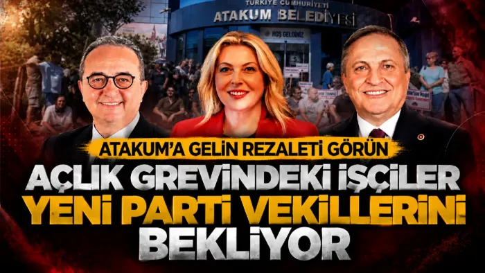Açlık grevindeki işçiler Yeni parti vekillerini bekliyor: Atakum'a gelin görün rezaleti!