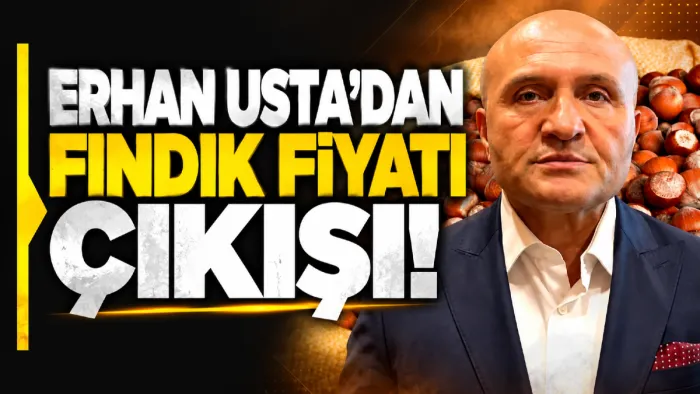 İYİ Parti Samsun Milletvekili Erhan Usta’dan fındık çıkışı: “Üreticinin emeği ziyan ediliyor”