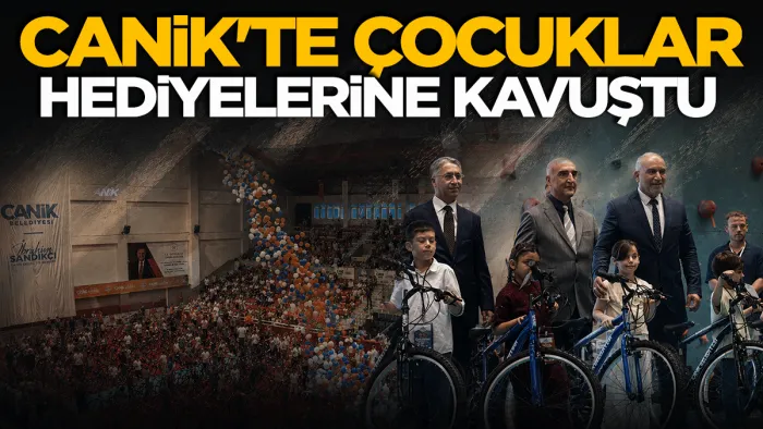 Samsun Canik'te çocuklar hediyelerine kavuştu