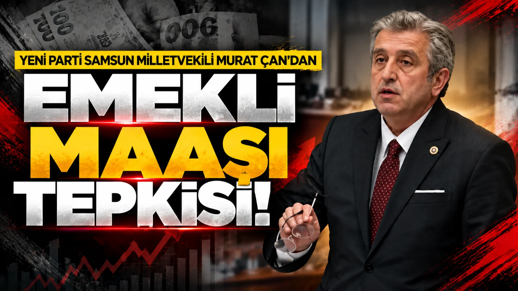 Samsun Milletvekili Murat Çan'dan emekli maaşı tepkisi
