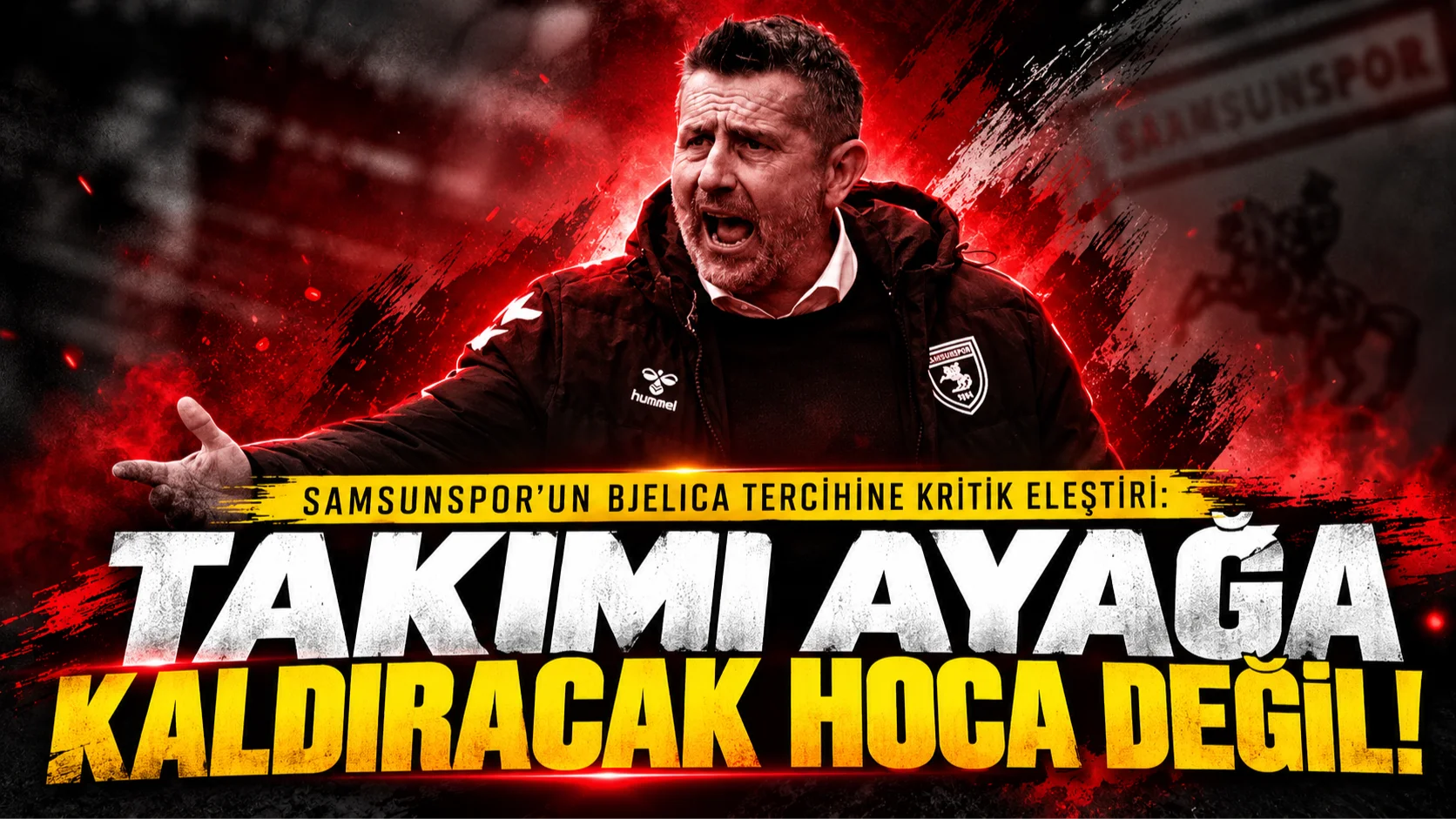 Samsunspor'da Bjelica'ya sert eleştiri: "Takımı ayağa kaldıracak hoca değil"