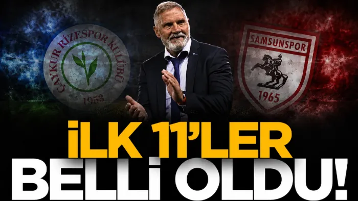 Samsunspor’un Rizespor karşısındaki ilk 11’i belli oldu!