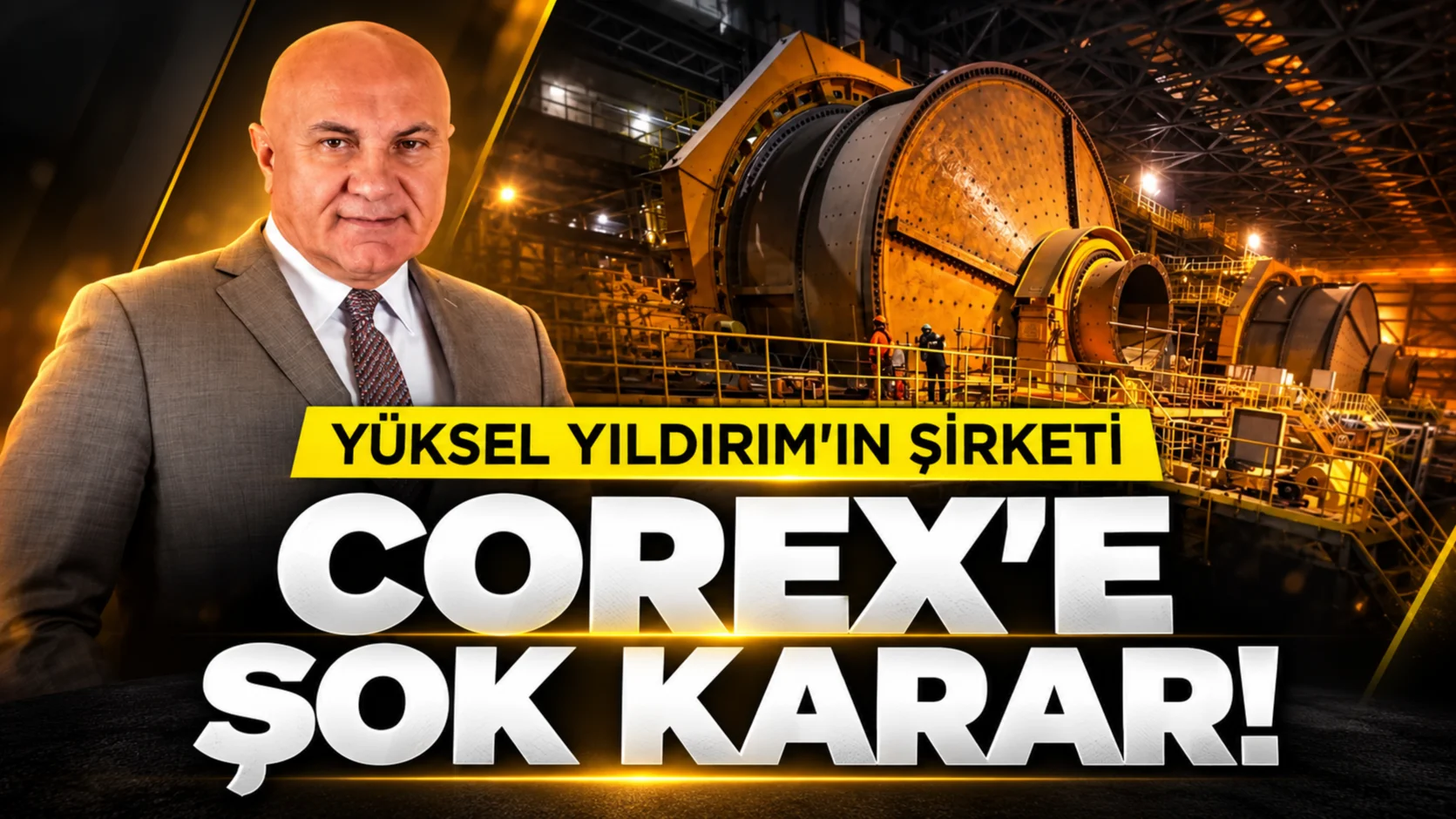 Yüksel Yıldırım'ın şirketi CoreX'e şok karar