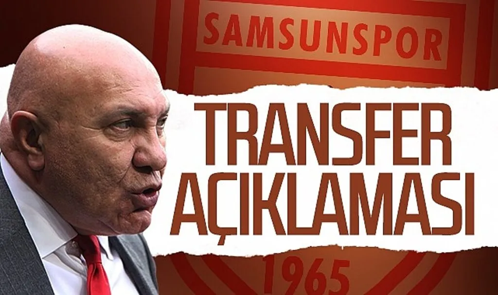 Samsunspor Başkanı Yüksel Yıldırım'dan Transfer Açıklaması