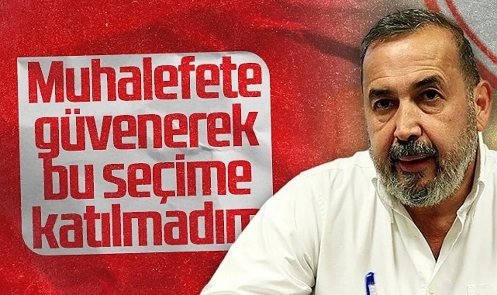 İsmail Uyanık: Muhalefete Güvenerek Bu Seçime Katılmadım'