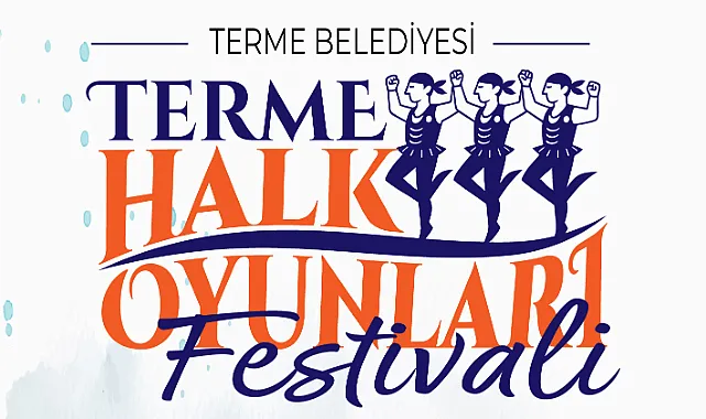 Terme'de Sosyal Hayata Canlılık Katacak Yaz Festivali