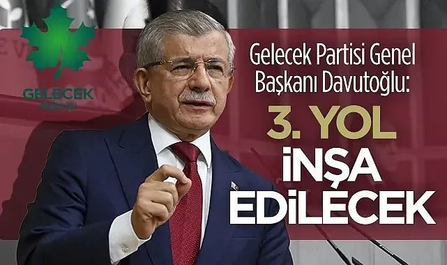 Ahmet Davutoğlu'ndan TBMM'de 3. Yol Ve CHP Çıkışı