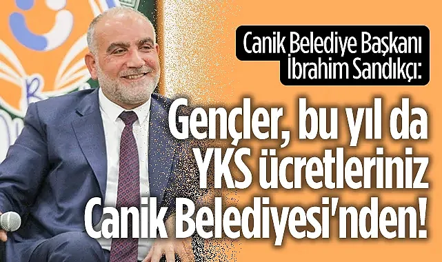 Gençler, Bu Yıl Da YKS Ücretleriniz Canik Belediyesi'nden! 