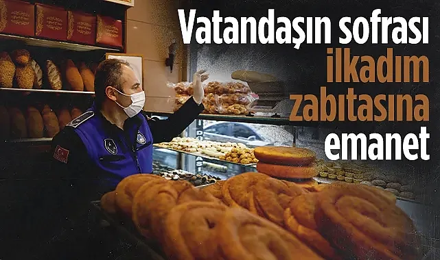 İlkadım Belediyesi Zabıta Ekiplerinden Fırınlara Sıkı Denetim
