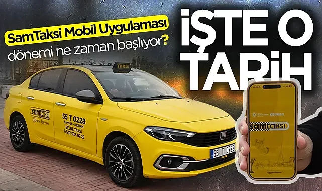 Samsun'da SamTaksi Mobil Uygulaması Dönemi Başlıyor: Halit Doğan Taksici Esnafını Dijital Sistemle Buluşturdu