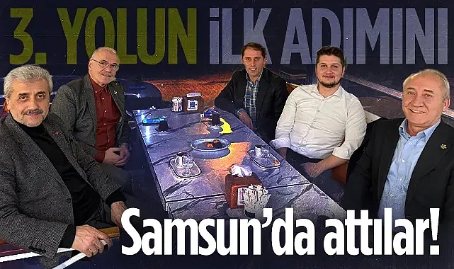 Samsun?da Üçüncü Yol İttifakı İçin İlk Adım Atıldı