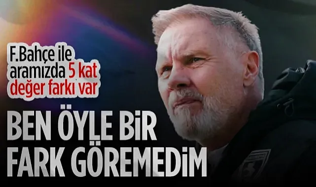 '5 Kat Değer Farkı Var Ama Biz Ezilmedik!' Samsunspor'da Fink'ten Fenerbahçe Maçı Sonrası Çarpıcı Sözler!