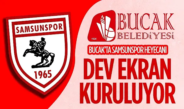 Bucak'ta Samsunspor Heyecanı: Rayo Vallecano Maçı İçin Dev Ekran Kuruluyor
