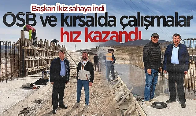 Havza Belediye Başkanı Murat İkiz: "OSB Ve Kırsalda Çalışmalar Hız Kazandı"