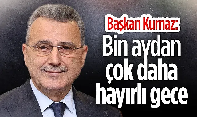 İlkadım Belediye Başkanı İhsan Kurnaz'dan Kadir Gecesi Mesajı