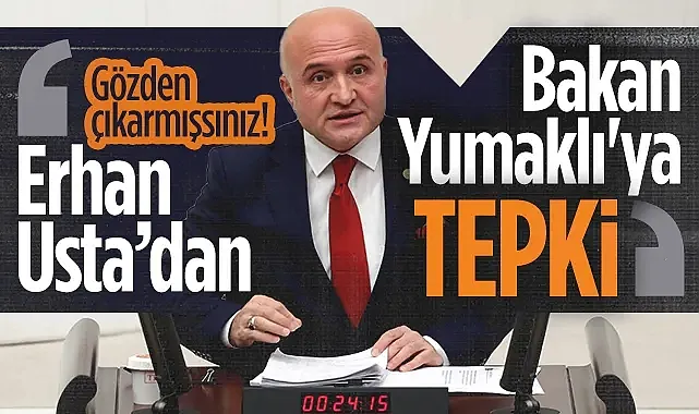 İYİ Partili Erhan Usta?dan Bakan Yumaklı?ya Tepki: Tarımı Gözden Çıkarmışsınız