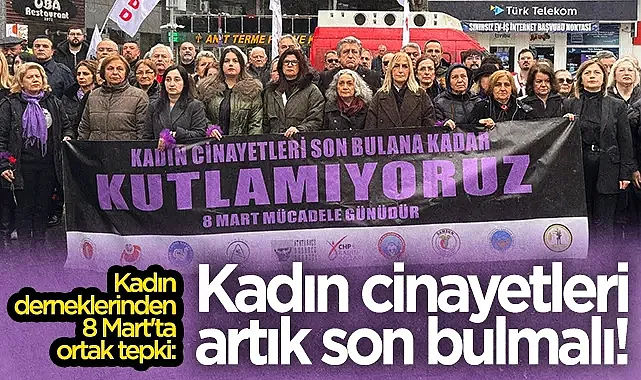 Samsun'da Kadın Derneklerinden 8 Mart'ta Ortak Tepki: Cinayetler Son Bulsun