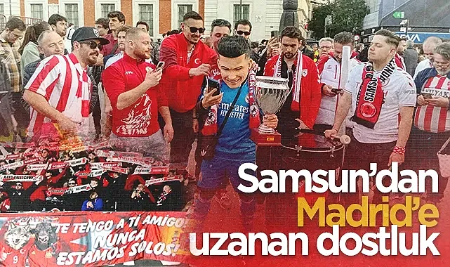 Samsun?dan Madrid?e Dostluk Köprüsü: Samsunspor Ve Vallecano Taraftarı El Ele