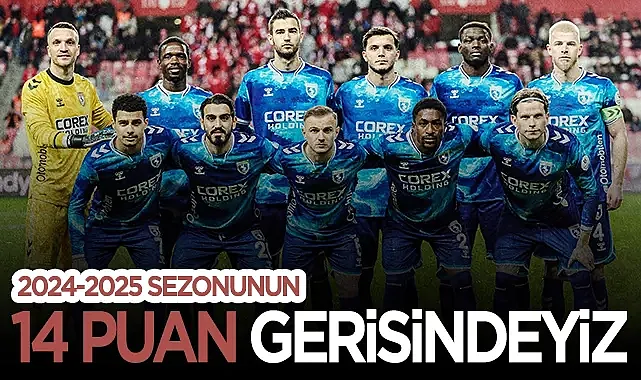 Samsunspor'un Süper Lig Karnesi: Geçen Sezonun 14 Puan Gerisinde Kaldı