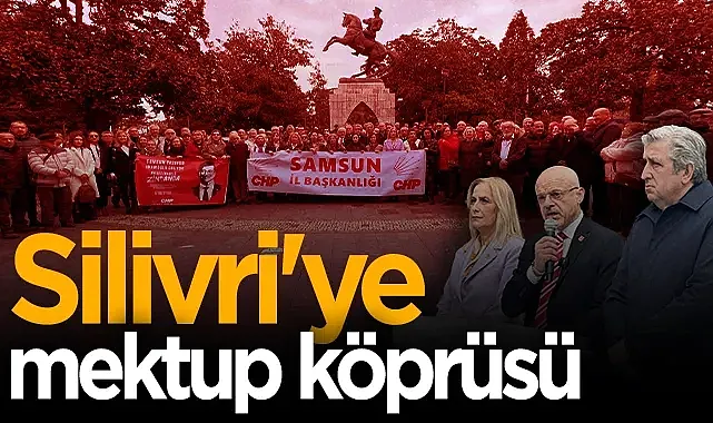 Silivri'ye Mektup Köprüsü: Samsun'dan Ekrem İmamoğlu'na Destek Yağacak