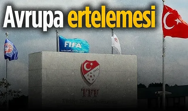 TFF'den Galatasaray Ve Samsunspor'a Avrupa Ertelemesi