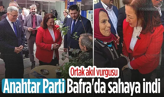 Anahtar Parti Bafra'da Sahaya İndi: Ortak Akıl Vurgusu