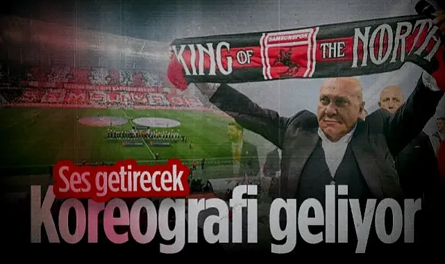 Samsunspor Başkanı Yüksel Yıldırım Müjdeyi Verdi: Ses Getirecek Bir Koreografi Geliyor