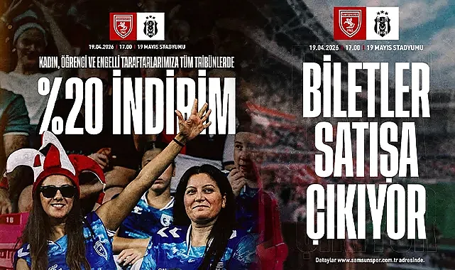 Samsunspor - Beşiktaş Maçı Biletleri Satışta: İşte Fiyatlar