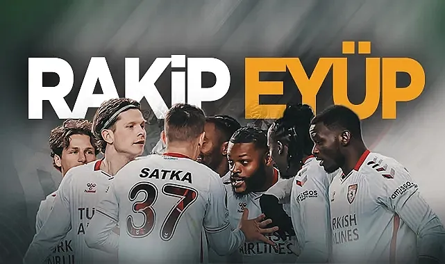 Samsunspor İkas Eyüpspor Deplasmanına Çıkıyor