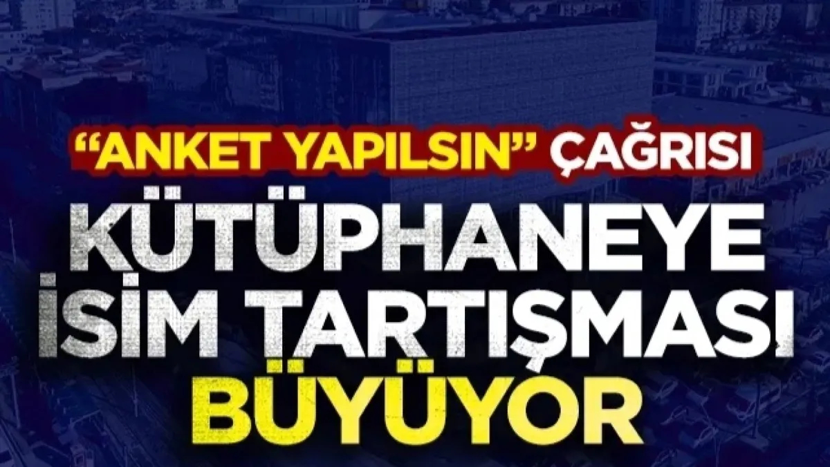 Samsun'da Kütüphaneye İsim Tartışması Büyüyor: Anket Yapın Çağrısı
