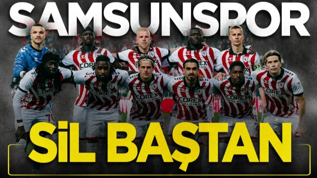 Samsunspor'da Kadro Sil Baştan