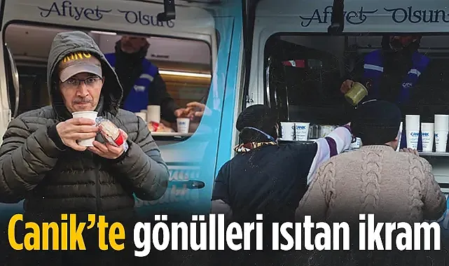 Canik?te gönülleri ısıtan ikram