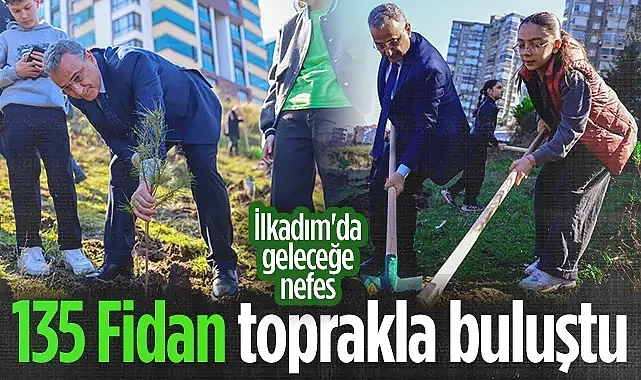 İlkadım?da Orman Haftası Coşkusu: Çocuklar Gelecek İçin Fidan Dikti