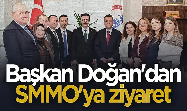Samsun Büyükşehir Belediye Başkanı Halit Doğan SMMO?yu Ziyaret Etti